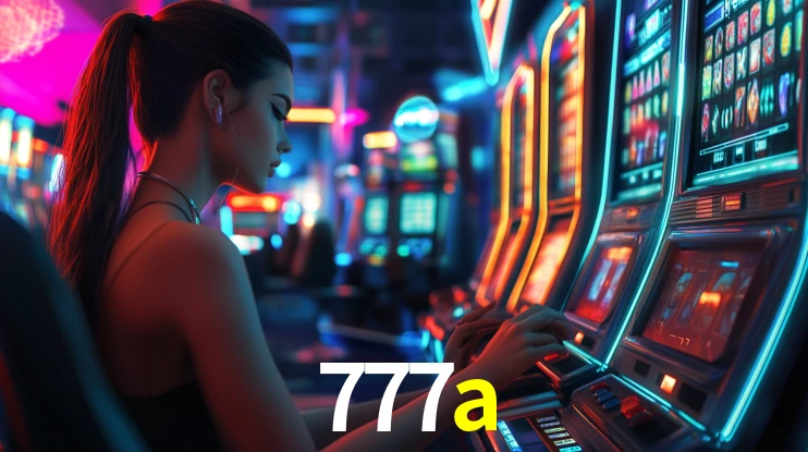 Explore as vantagens do 777a: serviço profissional e confiabilidade
