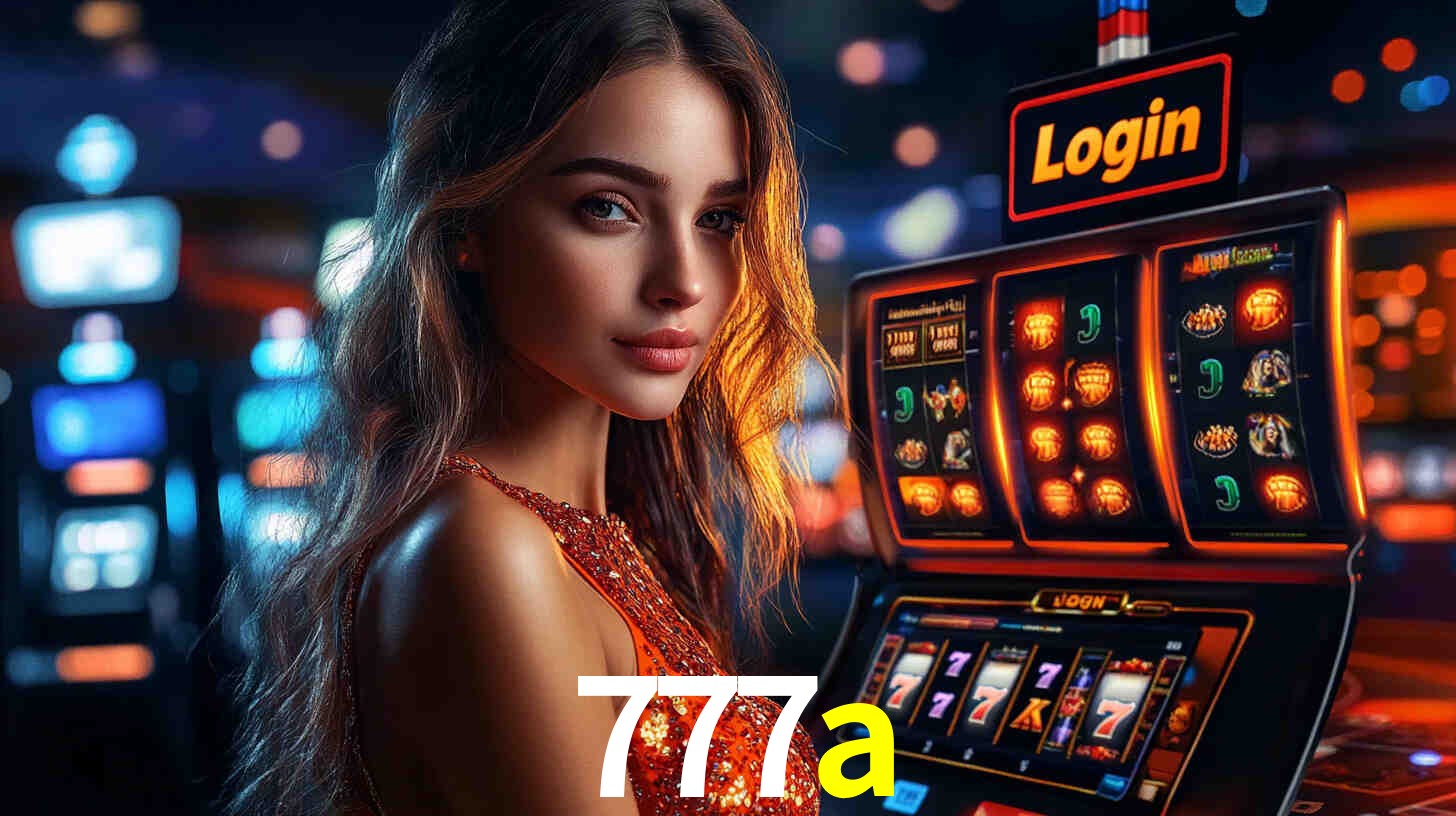 Sinta a adrenalina dos jogos de cassino com 777a